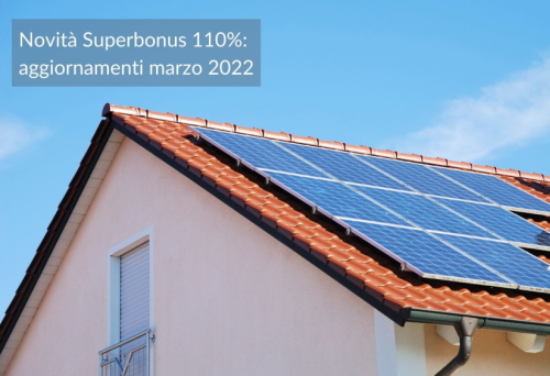 Superbonus 110%: aggiornamento Marzo 2022